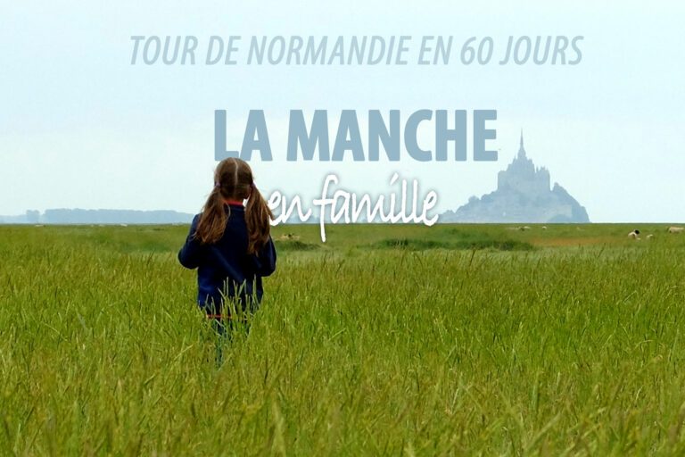 Normandie : La Manche en famille