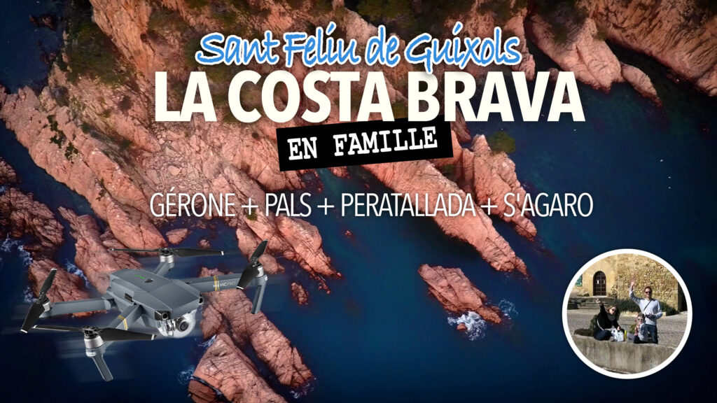 La Costa Brava en famille