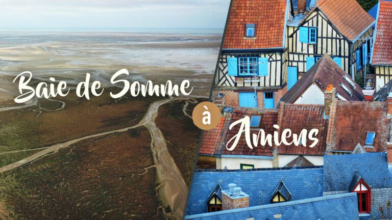 De la Baie de Somme à Amiens : visiter la Somme en famille De la Baie de Somme à Amiens